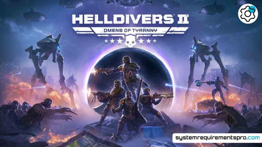 Helldivers 2 System Requirements