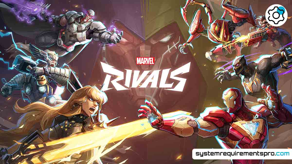 Marvel Rivals System Requirements