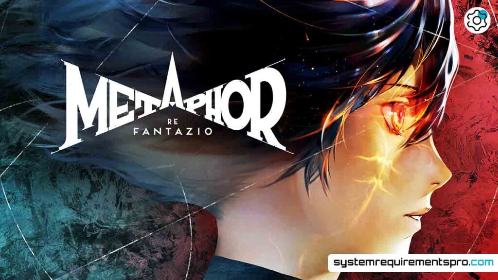Metaphor Refantazio System Requirements