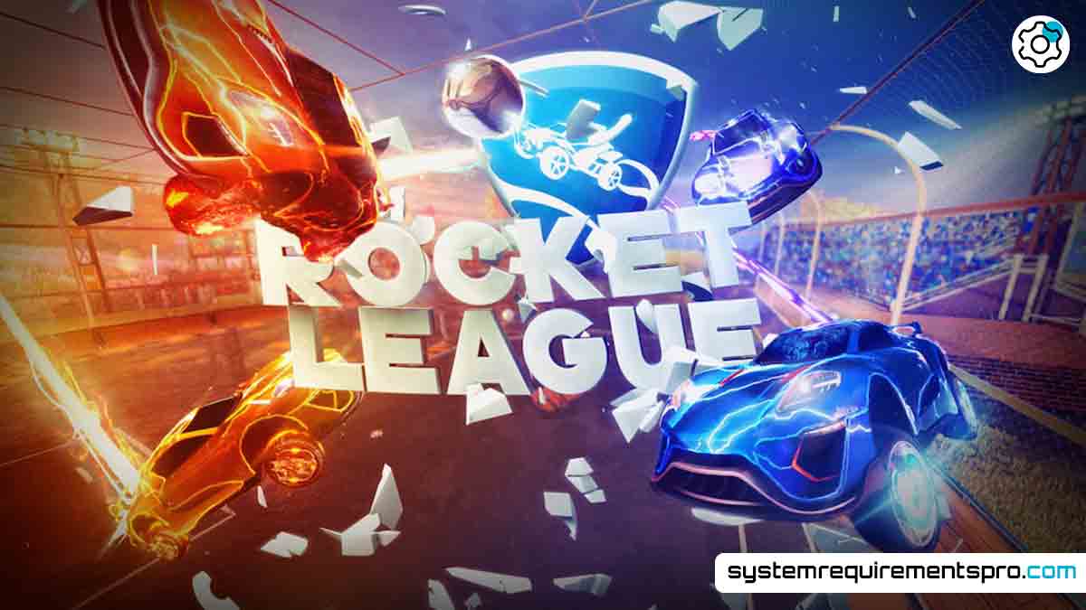 Rocket League System Requirements