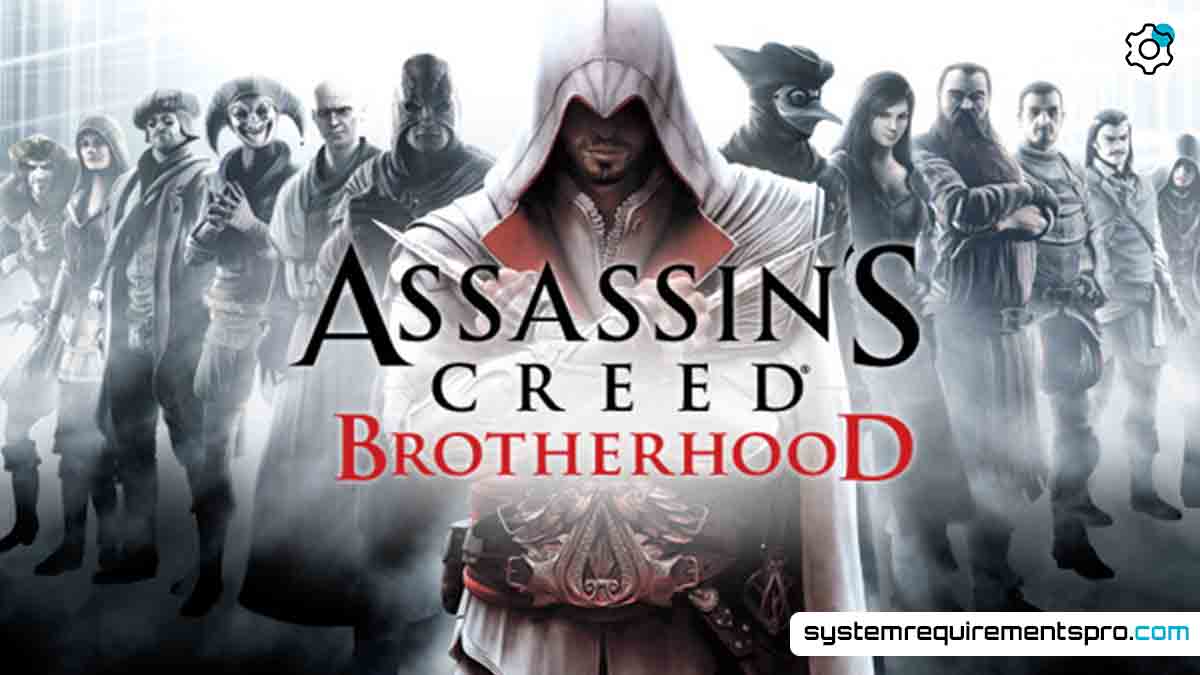Assassin's Creed Brotherhood System Requirements