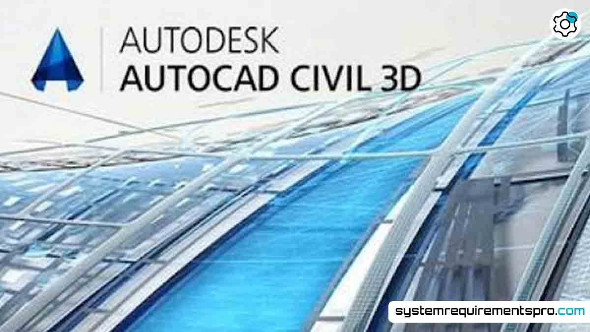 Autodesk Autocad Civil 3D System Requirements