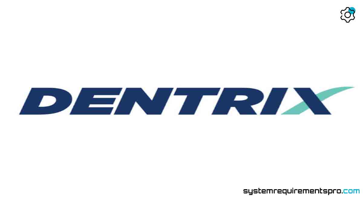 Dentrix System Requirements