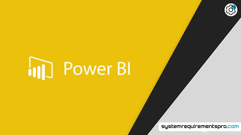 Power Bi System Requirements
