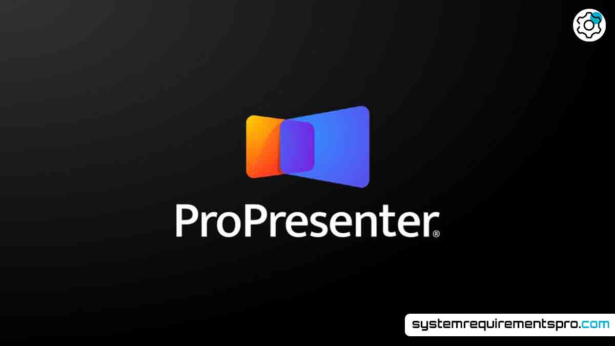 Propresenter 7 System Requirements