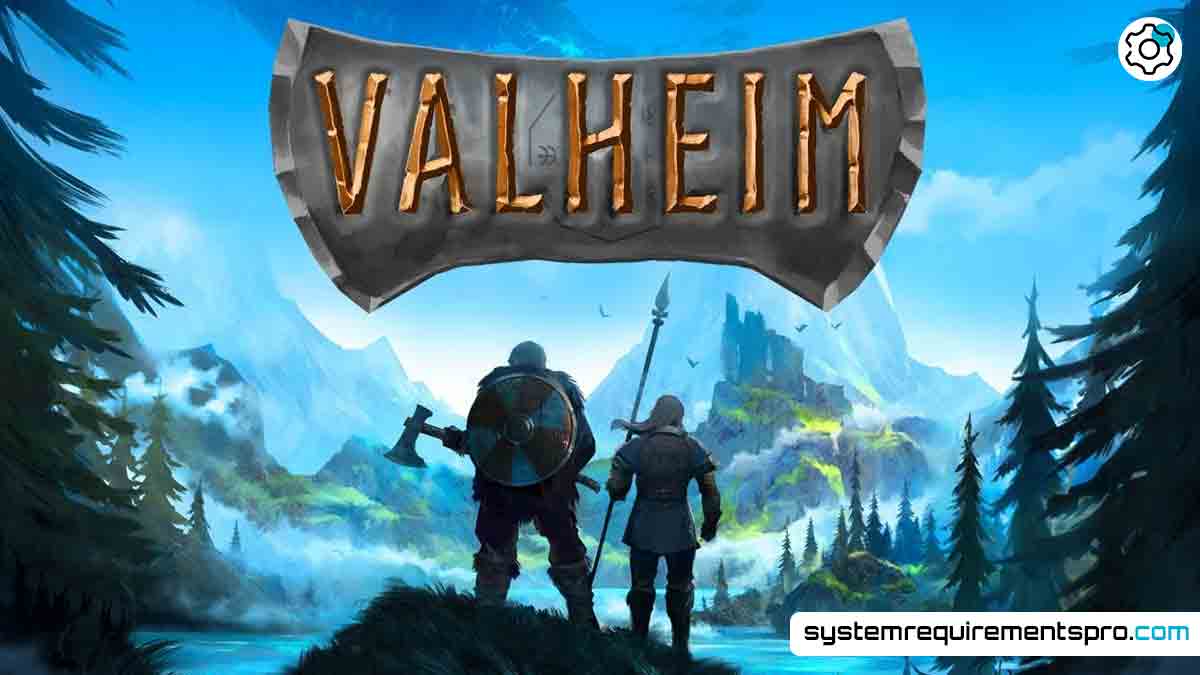 Valheim System Requirements