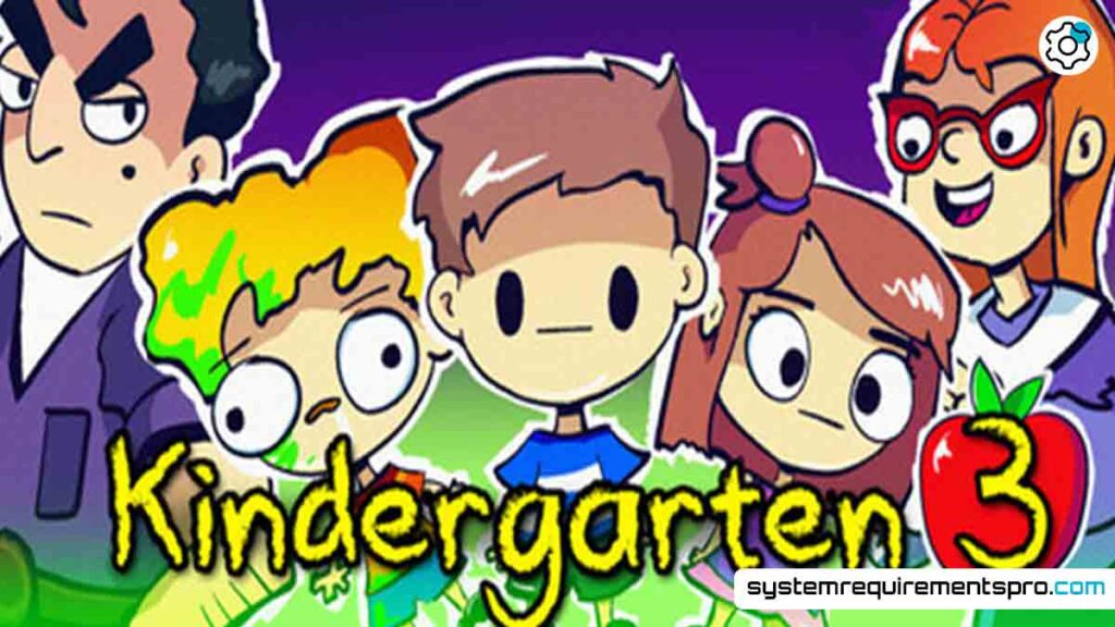 Kindergarten 3 System Requirements